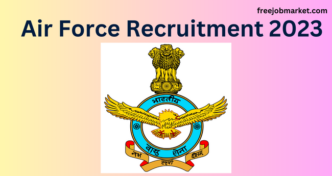 Air Force Recruitment 2023: Apply Online for AFCAT 327 Posts